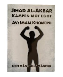 Jihad al-akbar - Kampen mot egot